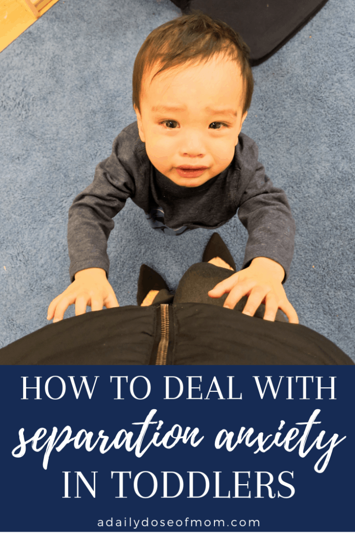 How To Deal With Separation Anxiety In Toddlers