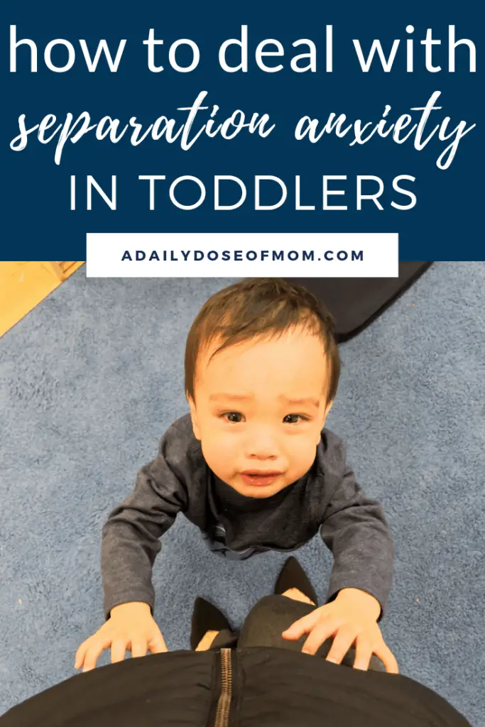 How To Deal With Separation Anxiety In Toddlers